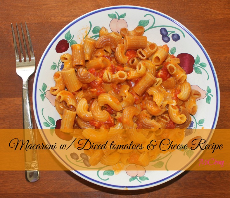 Macaroni with Diced Tomatoes & Cheese Recipe